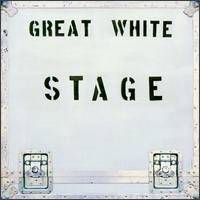 Great White : Stage Great White : Stage